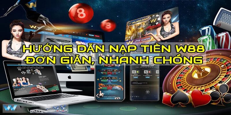 Hướng dẫn gửi tiền W88 qua Internet Banking