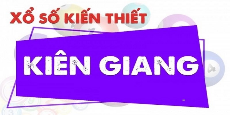 Những cách soi cầu từ kết quả xổ số Kiên Giang