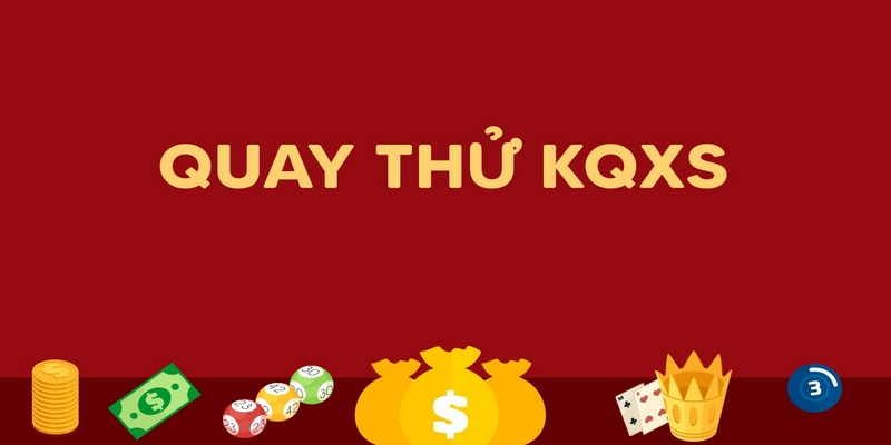 Quay thu XSMB là gì? 